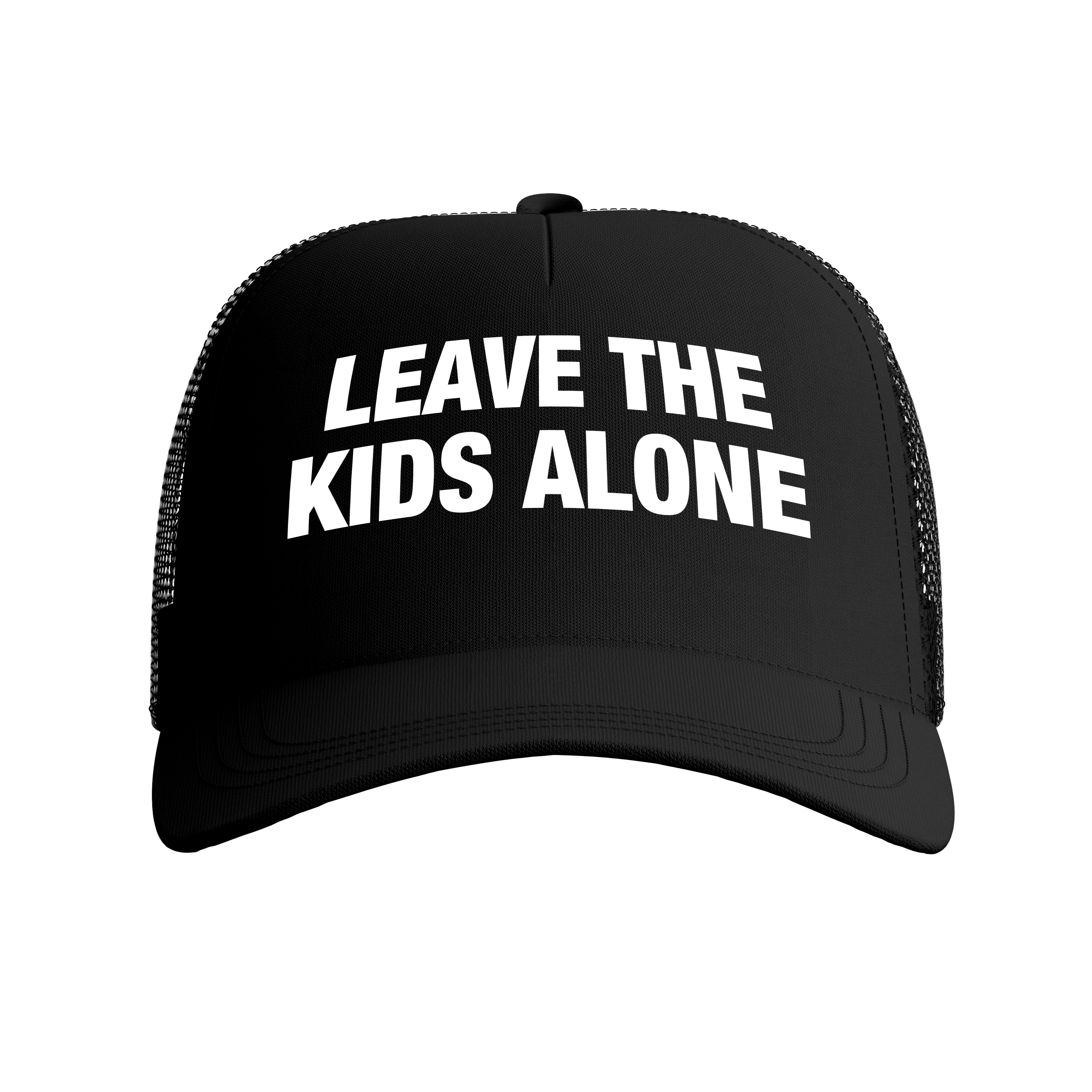 LEAVE THE KIDS ALONE TRUCKER HAT