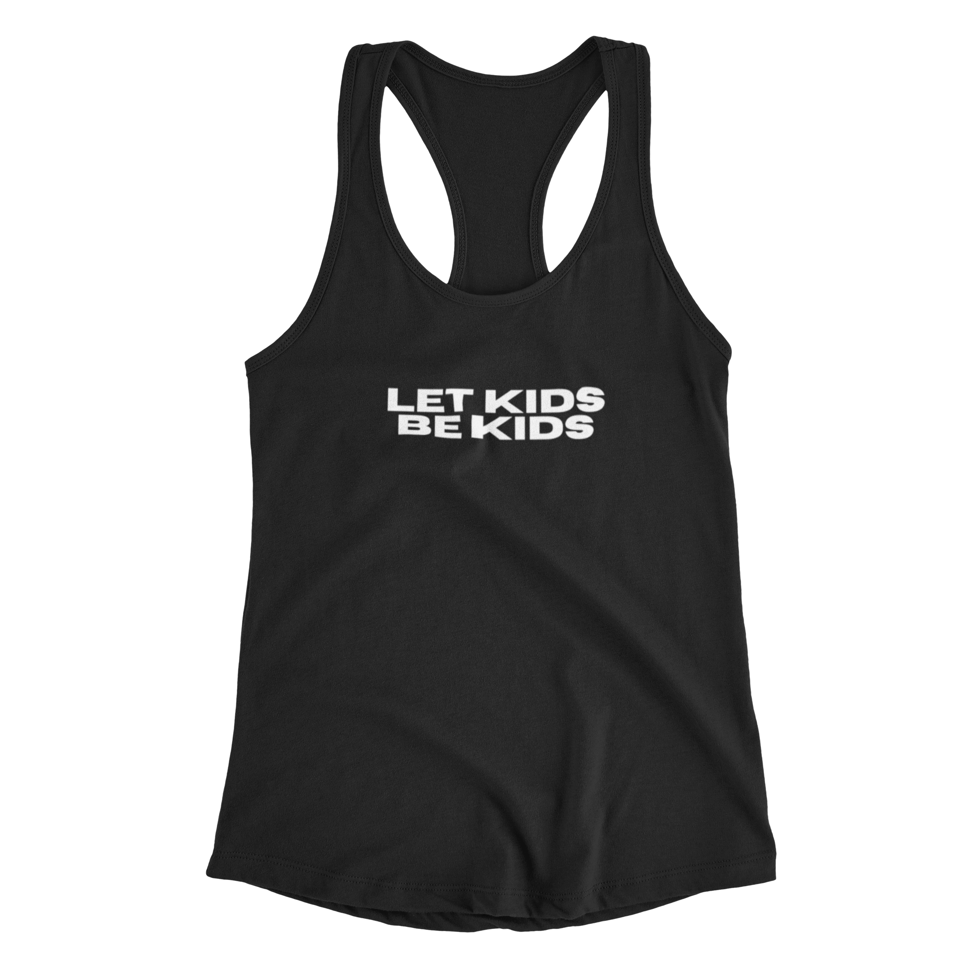 LET KIDS BE KIDS WOMEN'S TANK TOP