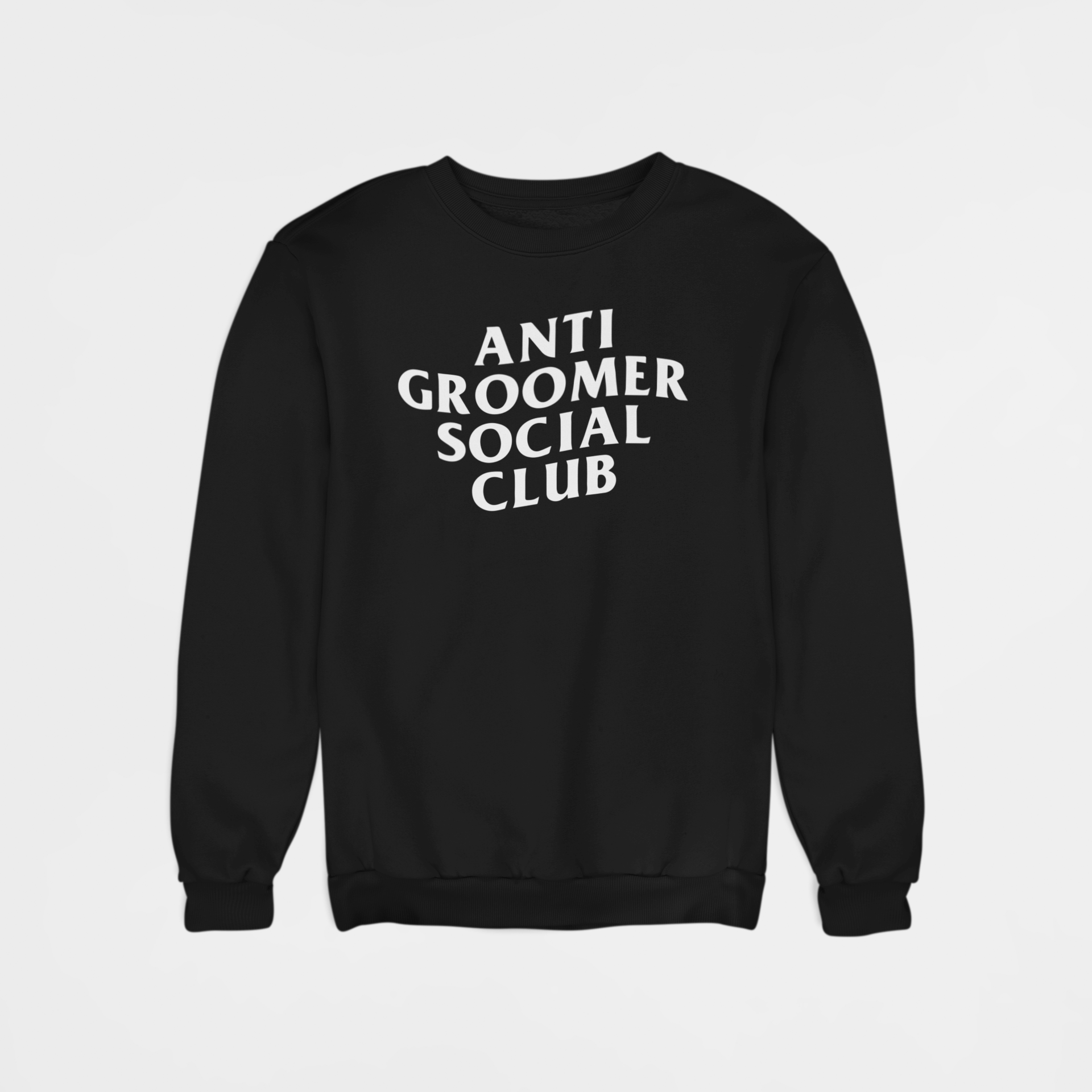 ANTI GROOMER SOCIAL CLUB SWEATSHIRT