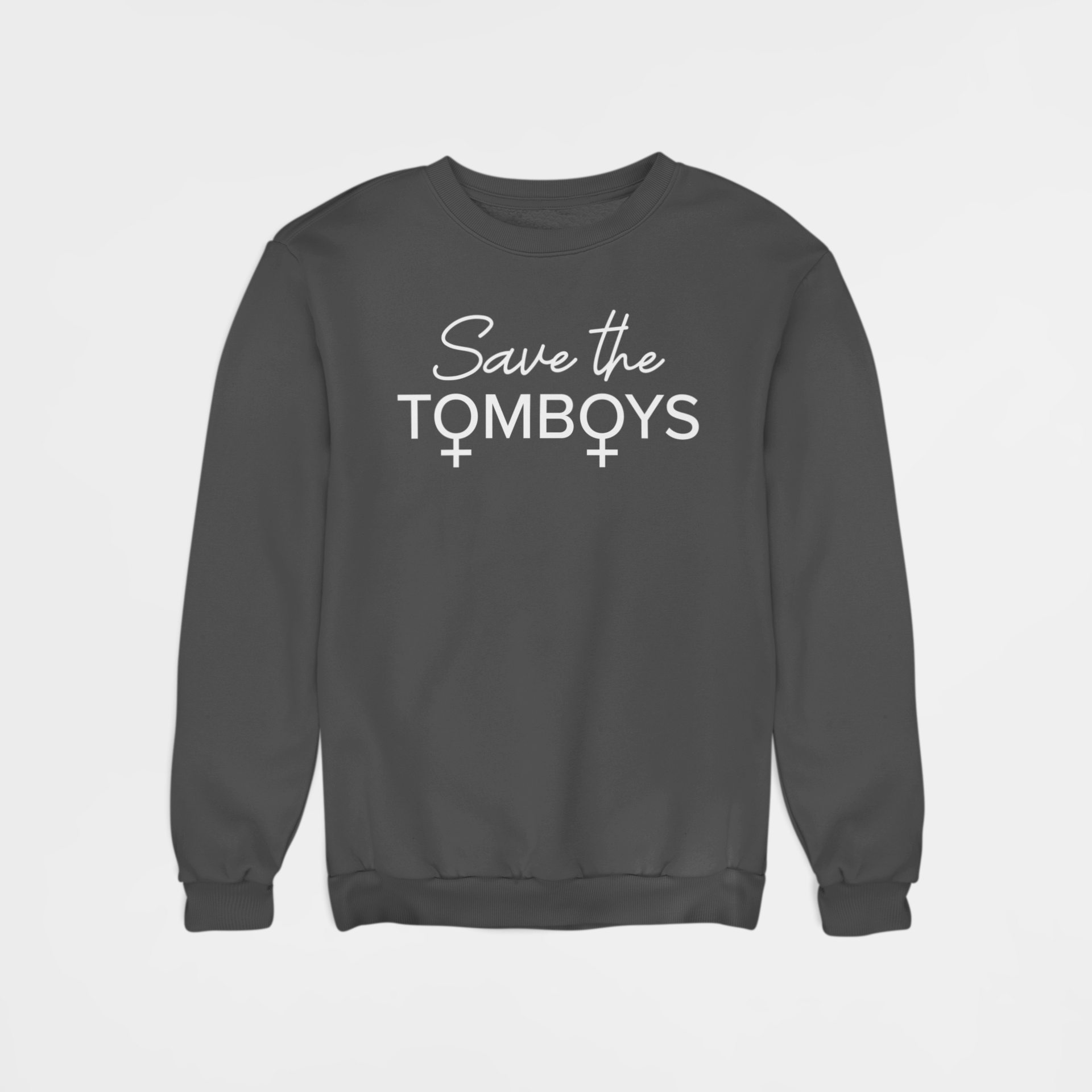 SAVE THE TOMBOYS SWEATSHIRT